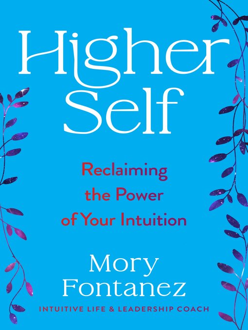Title details for Higher Self by Mory Fontanez - Available